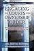 Engaging the Courts of Heaven for Ownership & Order by Ron M. Horner