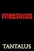 Fractures (Damon & Pete: Pl...