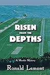 Risen From The Depths by Ronald Lamont
