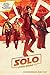 Star Wars: Solo: A Star War...