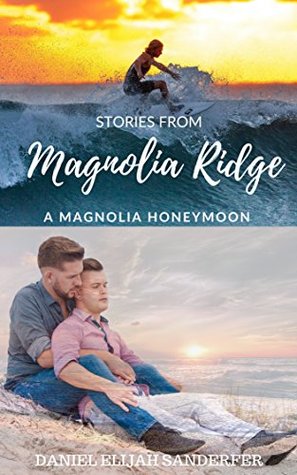 A Magnolia Honeymoon (Magnolia Ridge, #3)
