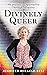 Divinely Queer: My Journey ...