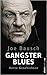 Gangsterblues by Joe Bausch