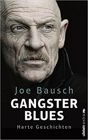 Gangsterblues: Harte Geschichten (Hardcover)