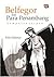 Belfegor dan Para Penambang by Kiki Sulistyo