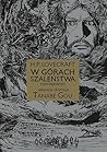 H.P. Lovecraft: W górach szaleństwa #1 (W górach szaleństwa, #1-2)