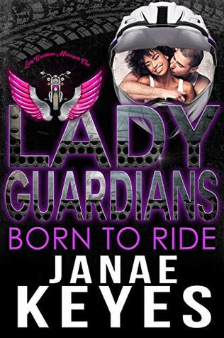 Born to Ride (Lady Guardians)