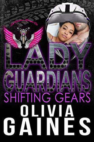 Shifting Gears (Lady Guardians)