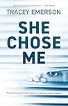 She Chose Me by Tracey Emerson