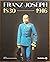 Franz Joseph 1830-1916