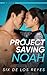 Project Saving Noah (Flair #2)