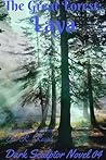 The Great Forest: Laya (Dark Sculptor, #4)