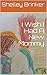 I Wish I Had A New Mommy by Shelley Brinker