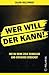 Wer will, der kann!: Wie du...