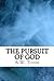 The Pursuit of God by A.W. Tozer The Pursuit of God by A.W. Tozer