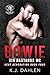 Bowie (Sin's Bastards MC: Next Generation, #4)