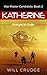 Katherine: Forged in Exile ...