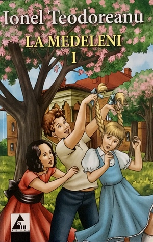 La Medeleni (Vol. 1 din 3) Hotarul nestatornic