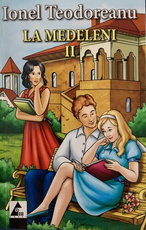 La Medeleni (Vol. 2 din 3) Drumuri