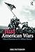 Just American Wars by Eric Patterson