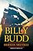 Billy Budd, Sailor by Herman Melville
