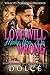 Love Will Make You Do Wrong...