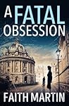 A Fatal Obsession (Ryder & Loveday Mystery, #1)