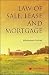 Law Of Sale, Lease And Mort...
