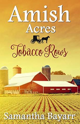 Tobacco Rows (Amish Acres #2)