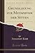 Grundlegung zur Metaphysik der Sitten (Classic Reprint)