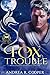 Fox Trouble