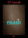 Polaris by H.P. Lovecraft Polaris by H.P. Lovecraft