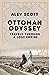 Ottoman Odyssey by Alev Scott