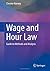 Wage and Hour Law: Guide to Methods and Analysis