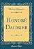 Honoré Daumier (Classic Reprint) (French Edition)