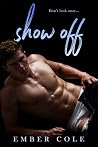 Show Off by Ember Cole