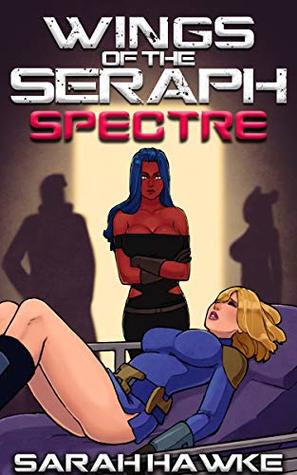 Spectre (Wings of the Seraph #4)