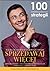 Sprzedawaj Więcej - sprawdzone i skuteczne strategie na sprze... by Marcin Osman