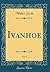 Ivanhoe, Vol. 2 (Classic Reprint) (French Edition)