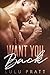 Want You Back by Lulu Pratt Want You Back by Lulu Pratt