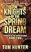The Knights of the Spring D...