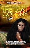 The Lost Colony: ...