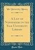 A List of Newspapers in the Yale University Library (Classic Reprint)