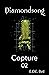 Capture (Diamondsong, #2)