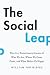 The Social Leap by William Von Hippel