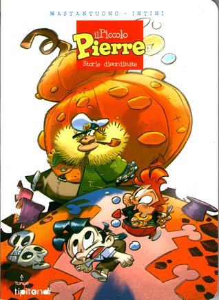 Il piccolo Pierre: Storie disordinate