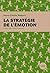 La stratégie de l'émotion by Anne-Cécile Robert