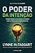 O Poder da Intenção