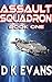 Assault Squadron - Book One by D.K. Evans