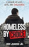 Homeless by Choic...